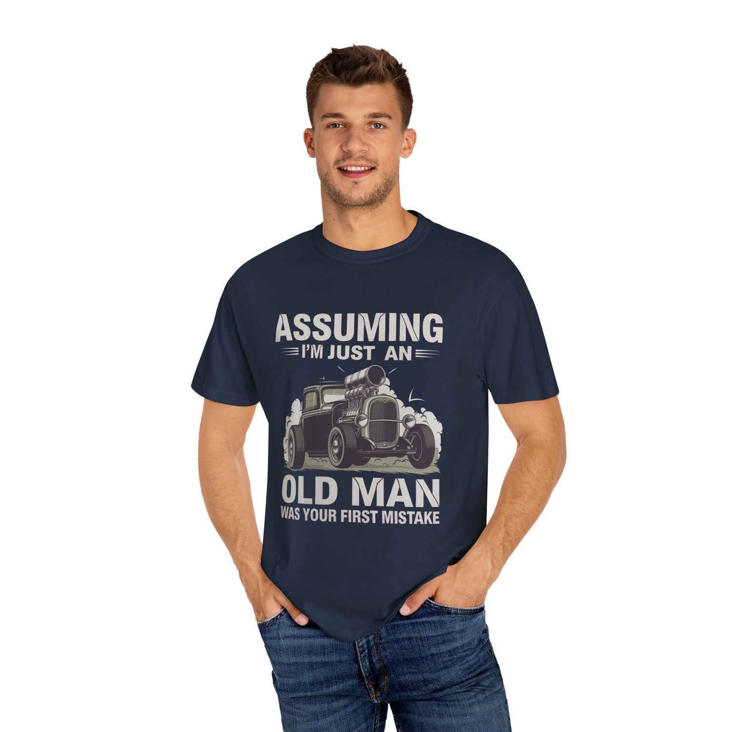 Assuming I'm Just an Old Man Shirt