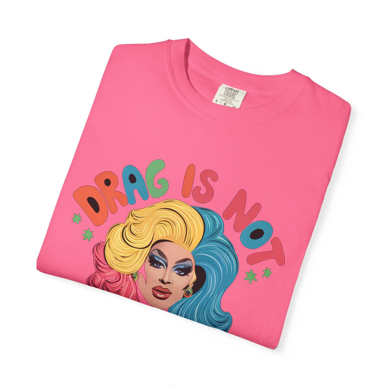 Drag Is Not A CrimeT-shirt