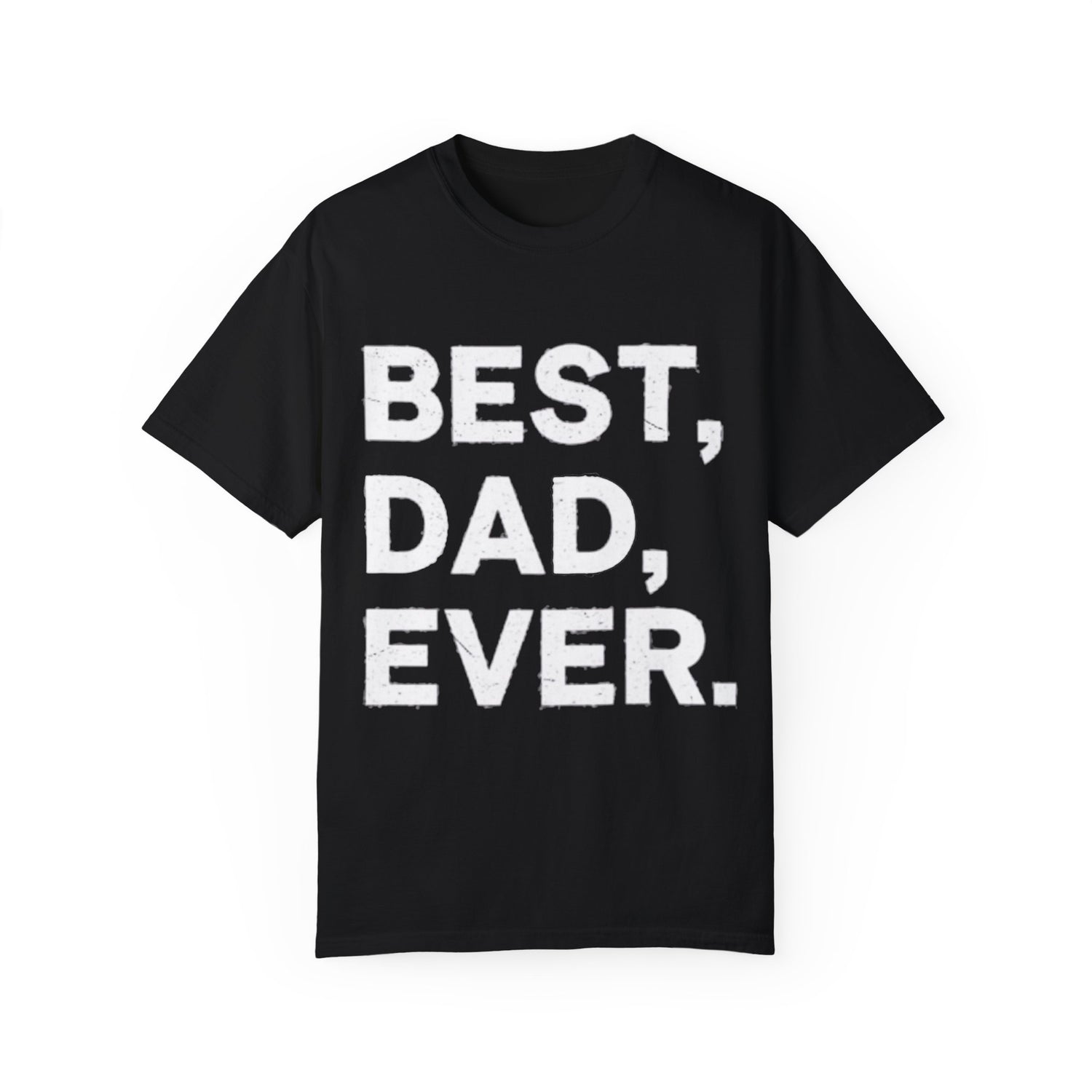 Best Dad Ever Shirt