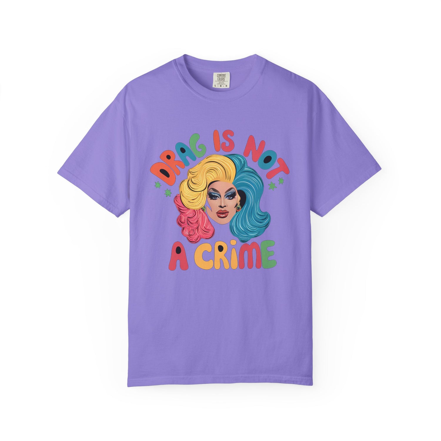 Drag Is Not A CrimeT-shirt