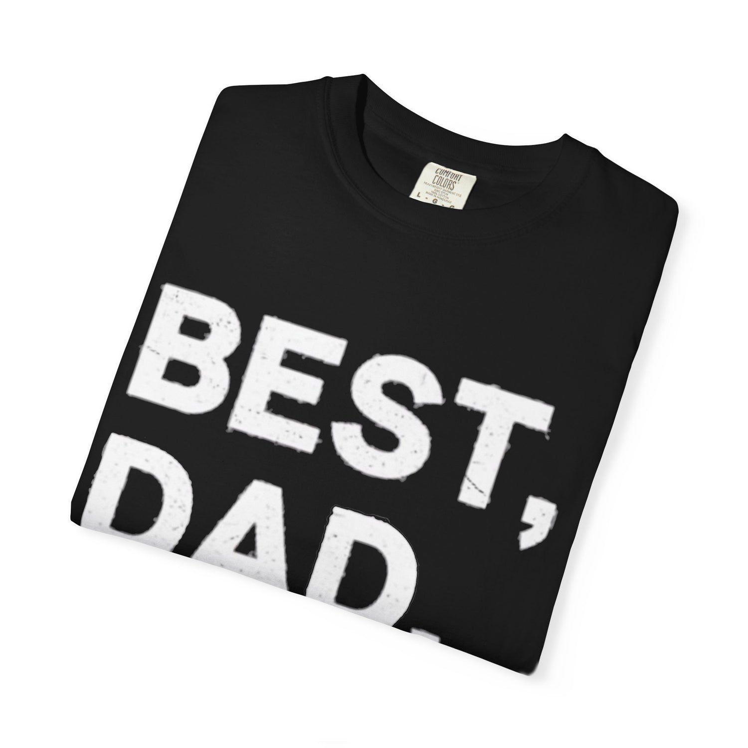 Best Dad Ever Shirt