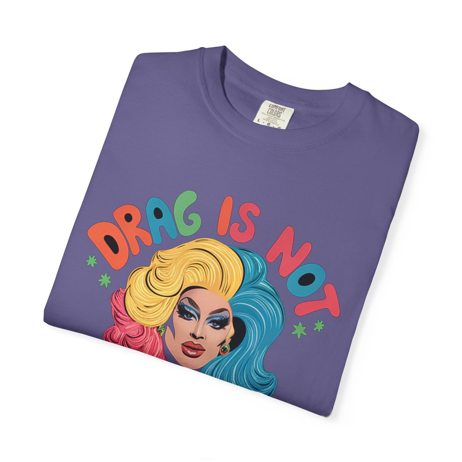 Drag Is Not A CrimeT-shirt
