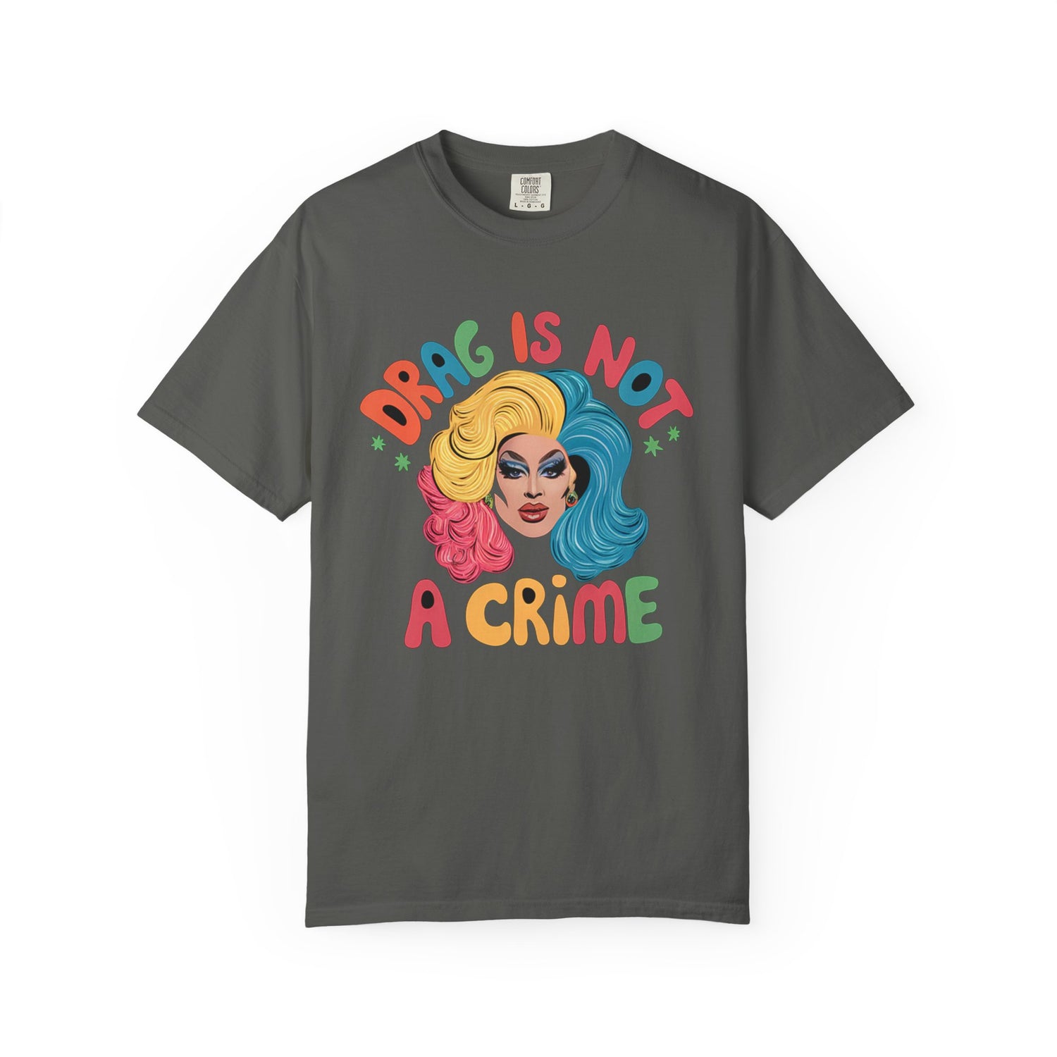 Drag Is Not A CrimeT-shirt