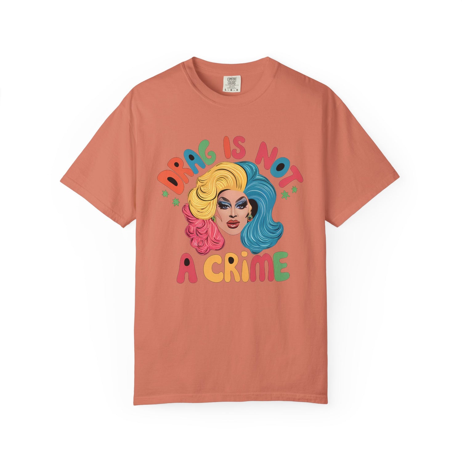Drag Is Not A CrimeT-shirt