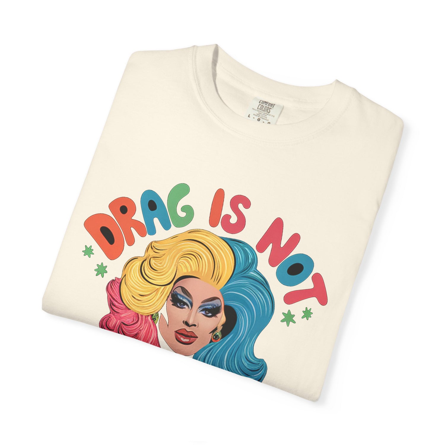 Drag Is Not A CrimeT-shirt