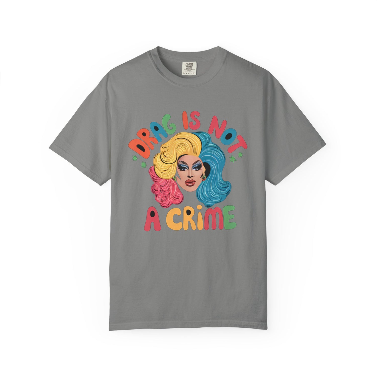 Drag Is Not A CrimeT-shirt