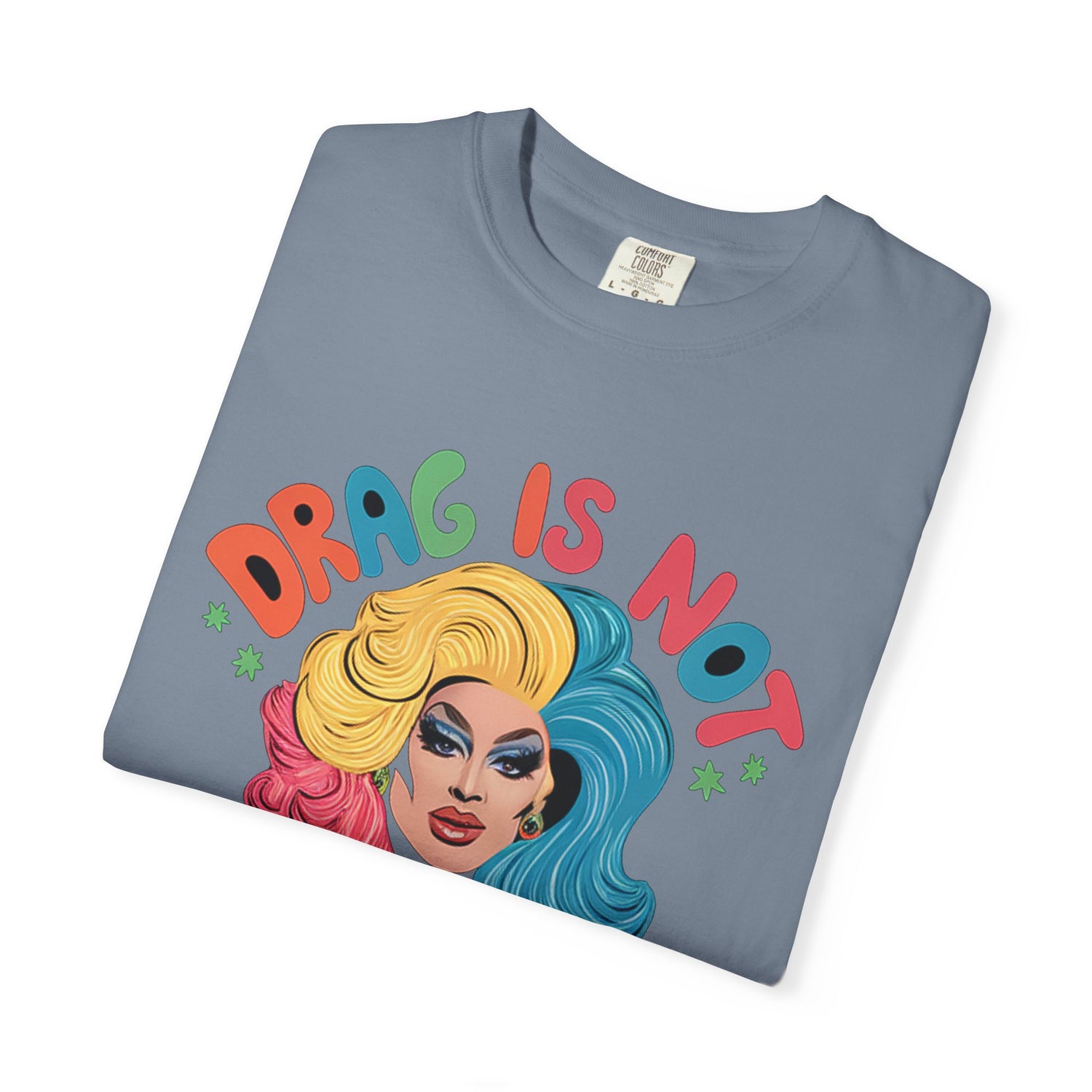 Drag Is Not A CrimeT-shirt