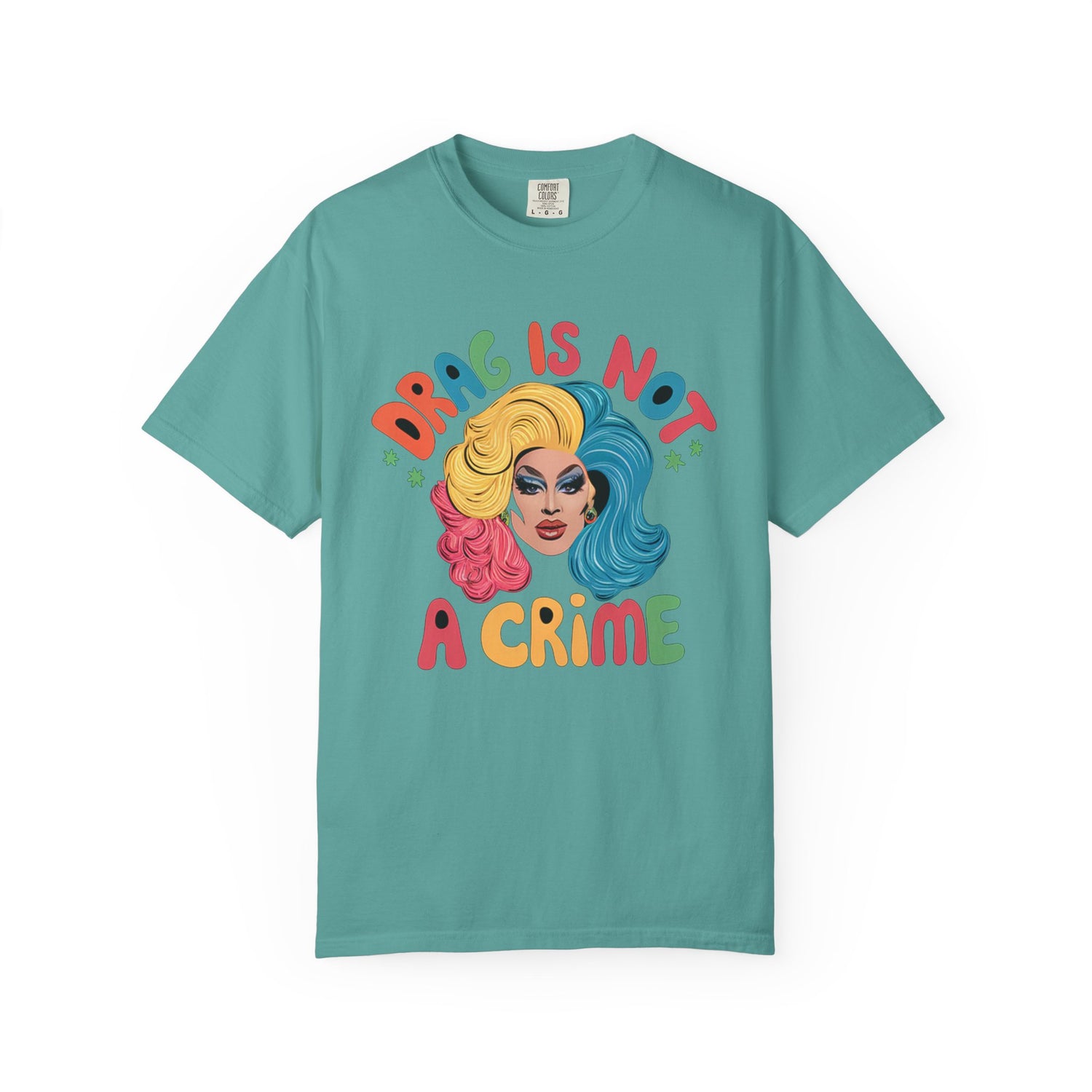 Drag Is Not A CrimeT-shirt