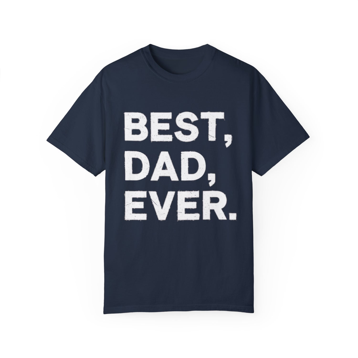 Best Dad Ever Shirt